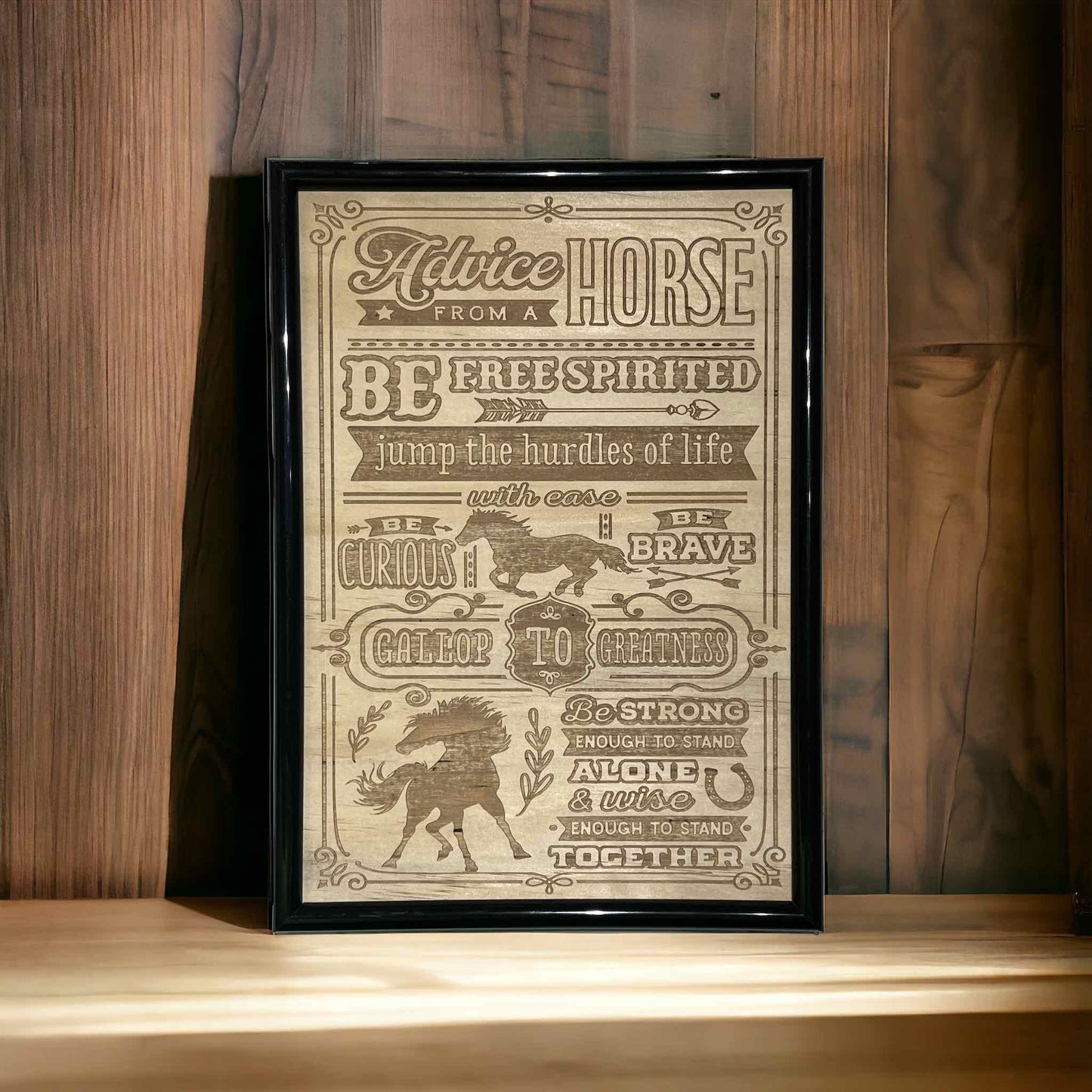 Advice from a horse - Home Decor - Wood Engraved Design - Laser Design Creations