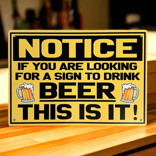 A Sign to Drink Beer - Aluminium Metal Sign - Laser Design Creations